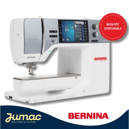 Machine à Coudre Bernina 770 PRO - Garantie 5 ans