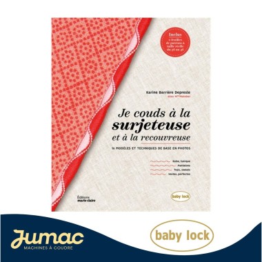 Livre "Je couds à la surjeteuse et à la recouvreuse"